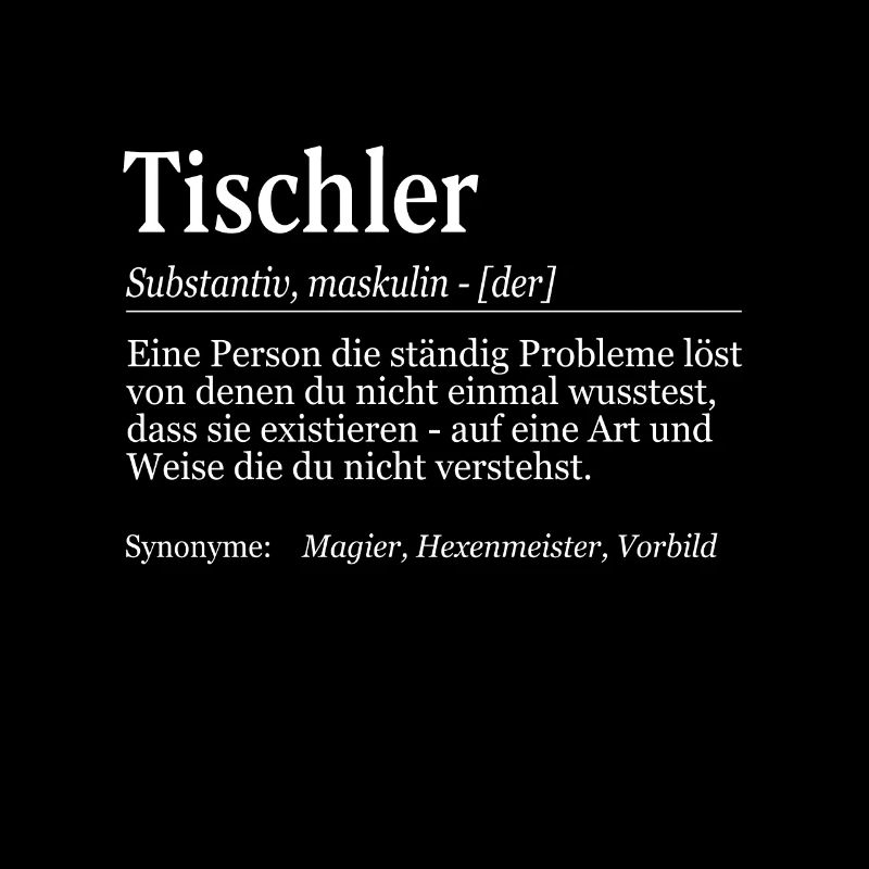 Tischler Definition Duden Zimmerer