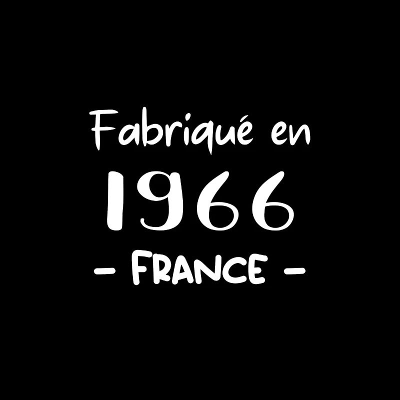 FABRIQUÉ EN 1966