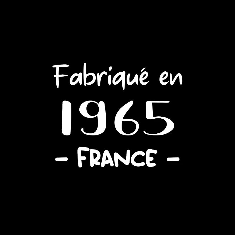 FABRIQUÉ EN 1965