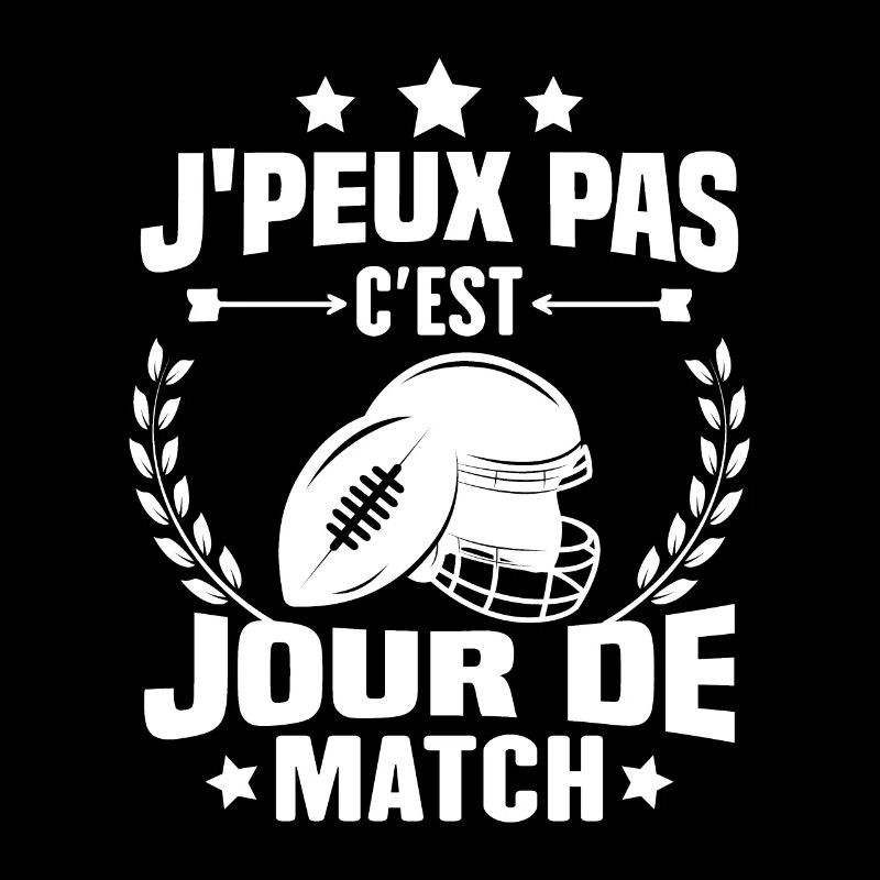J'peux pas c'est jour de match rugby