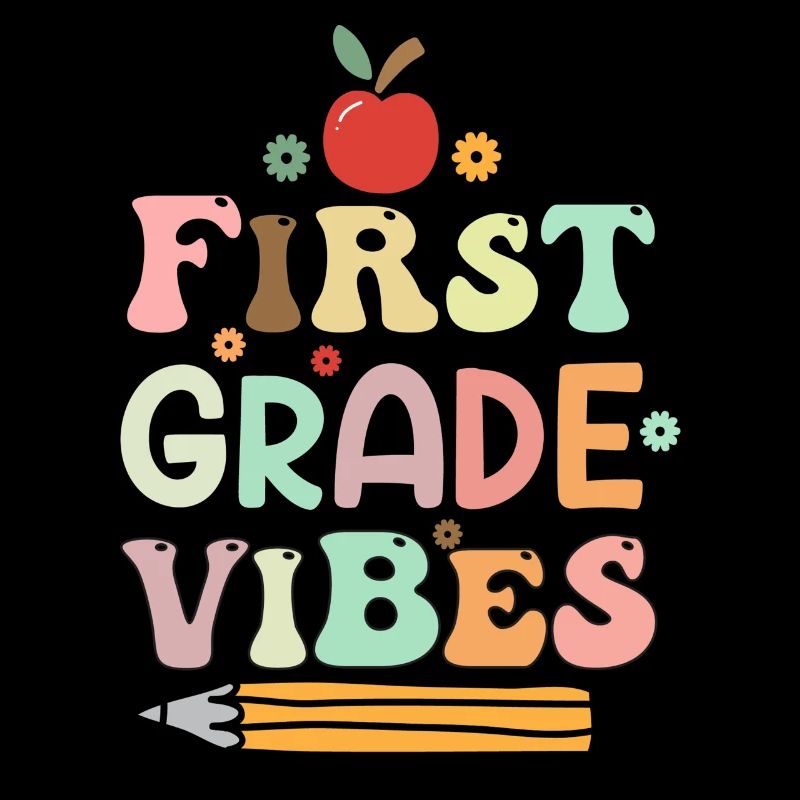 Back To School First Grade Vibes Student Teacher