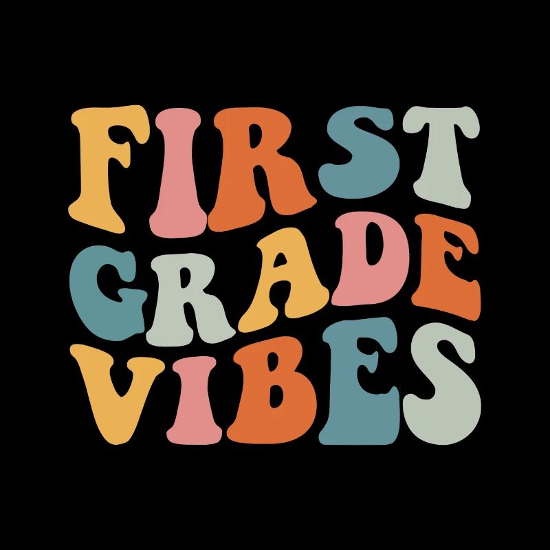 Back To School First Grade Vibes Student Teacher