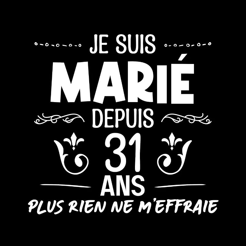Nous sommes mariés depuis 31 ans