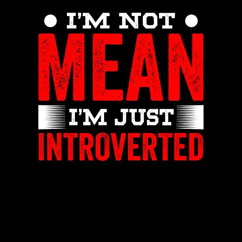 Je ne suis pas méchant, je suis juste un introverti