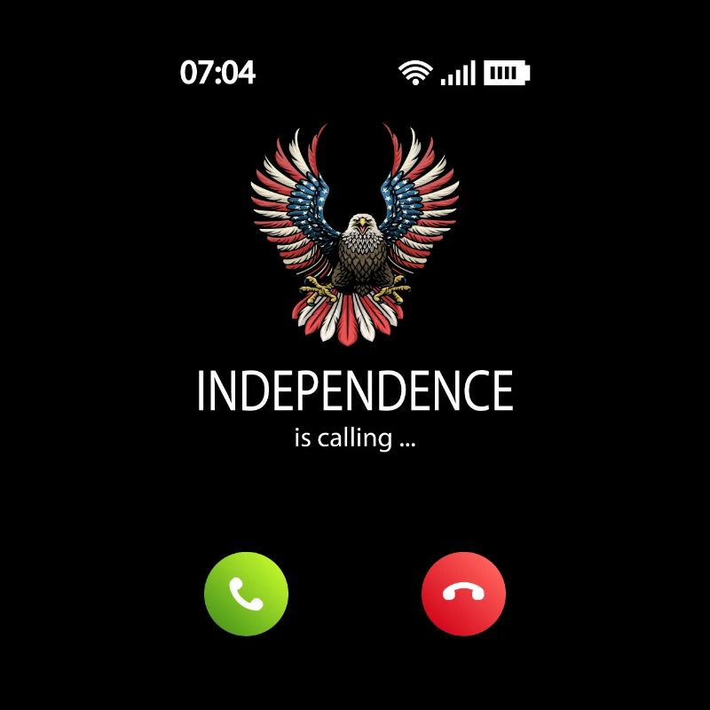 4th July Independence Day Independence is calling