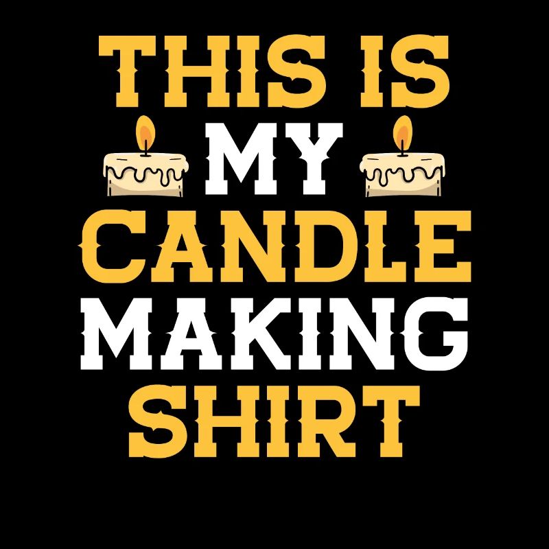 This Is My Candle Making Shirt