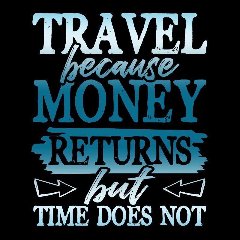 reise geld zeit spruch