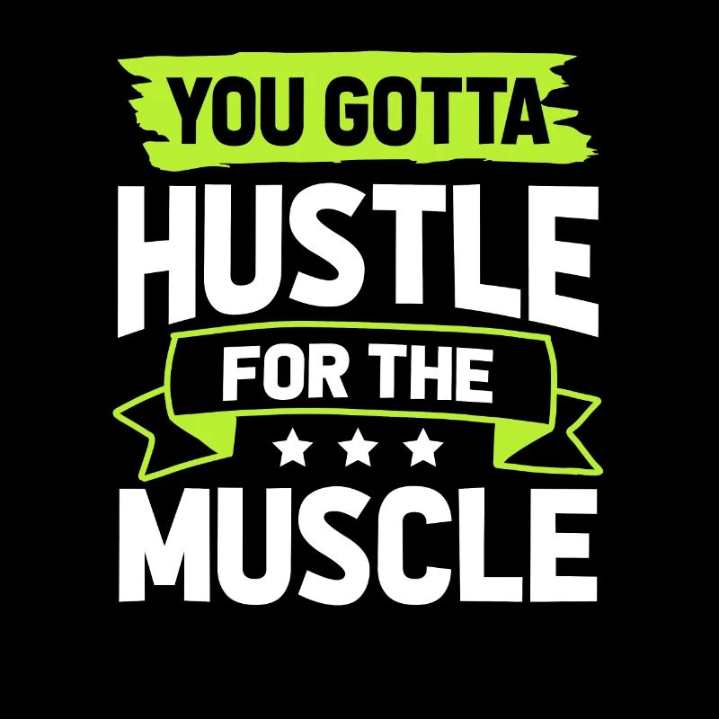 muscles hustle