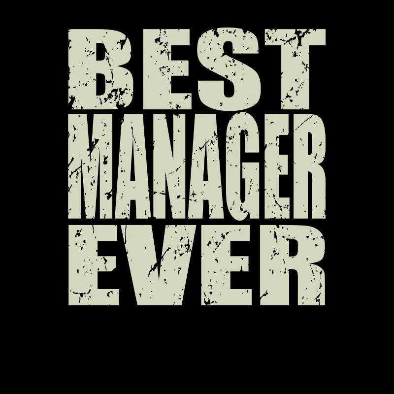 Best Manager ever Manager Geschenk