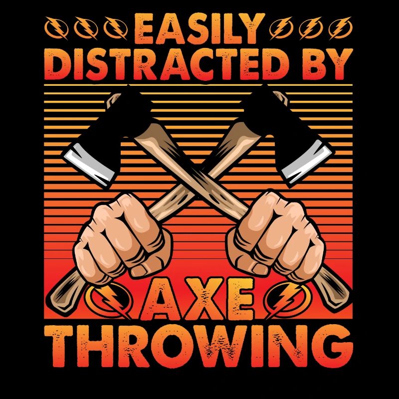 Easily Distracted by Axe Throwing