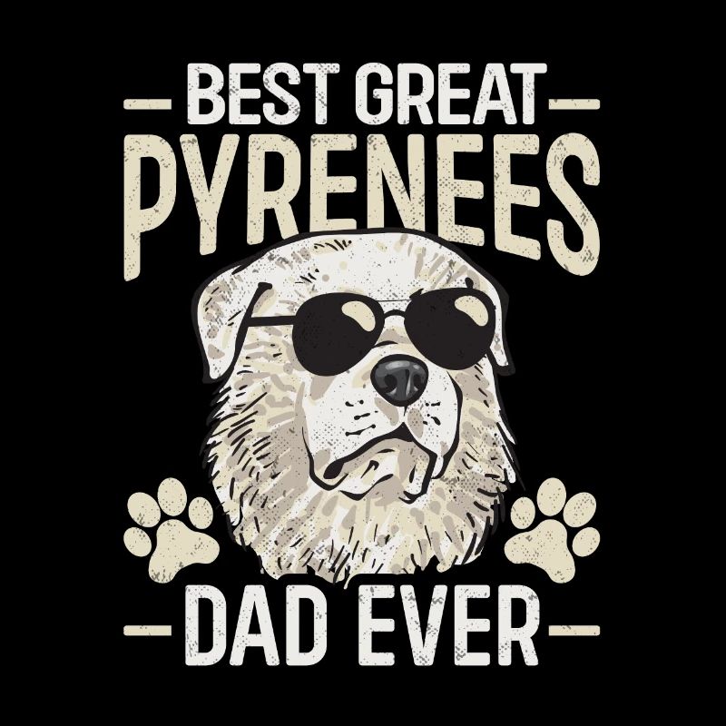 Best Great Pyrenees Papa ever