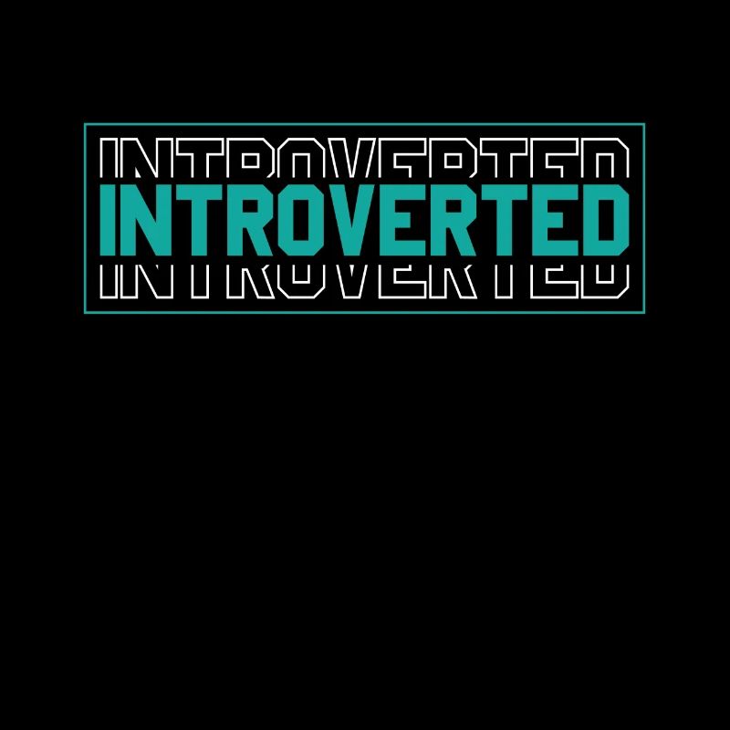 Introverted Sarcasm Shy Introverts