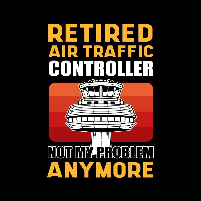 Retired Air Traffic Controller Not My Problem