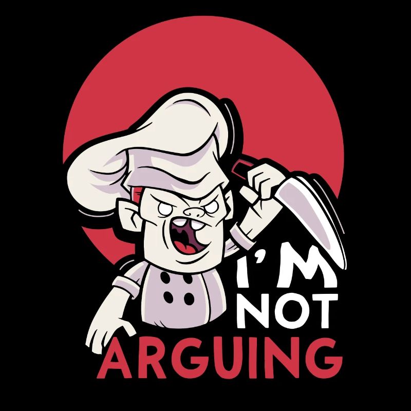 I Argue Me Don't Argue Argument