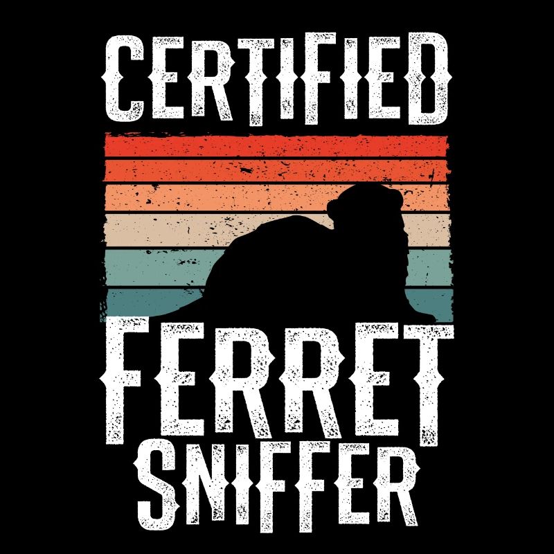 Certified Ferret Sniffer