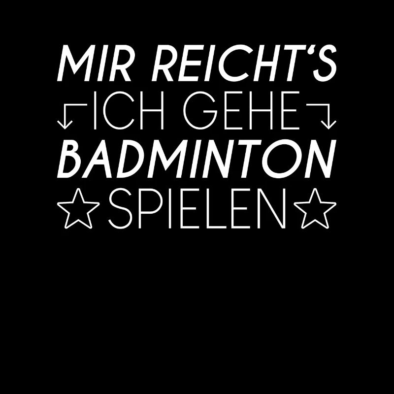 Badminton Spruch
