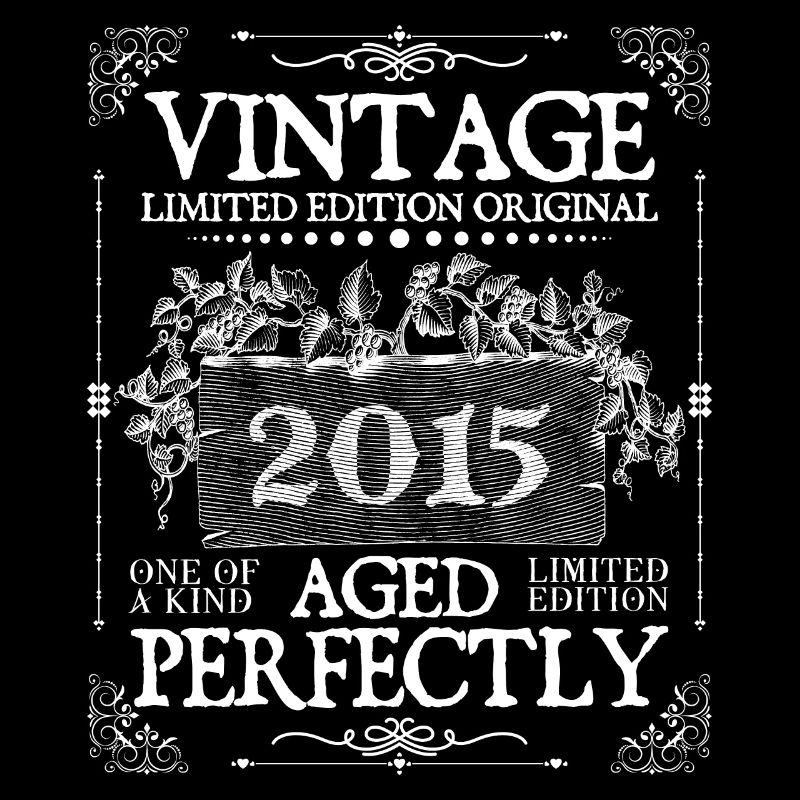 2015 | Vintage Perfectly seit 2015 Geburtstag