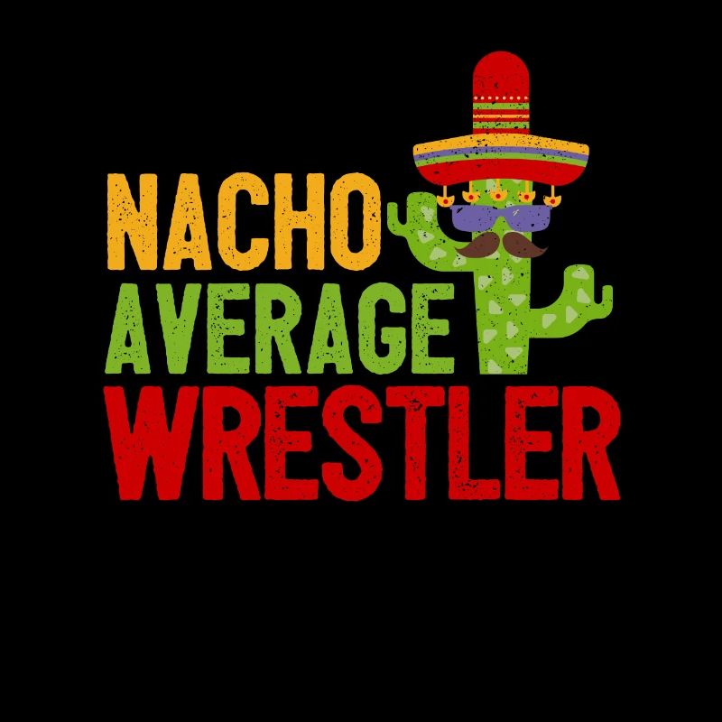 Nacho Average Wrestler Hilarious