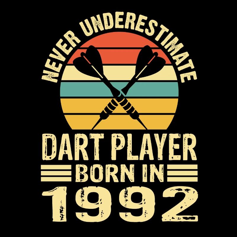 Never Underestimate Dart Player Born In 1992