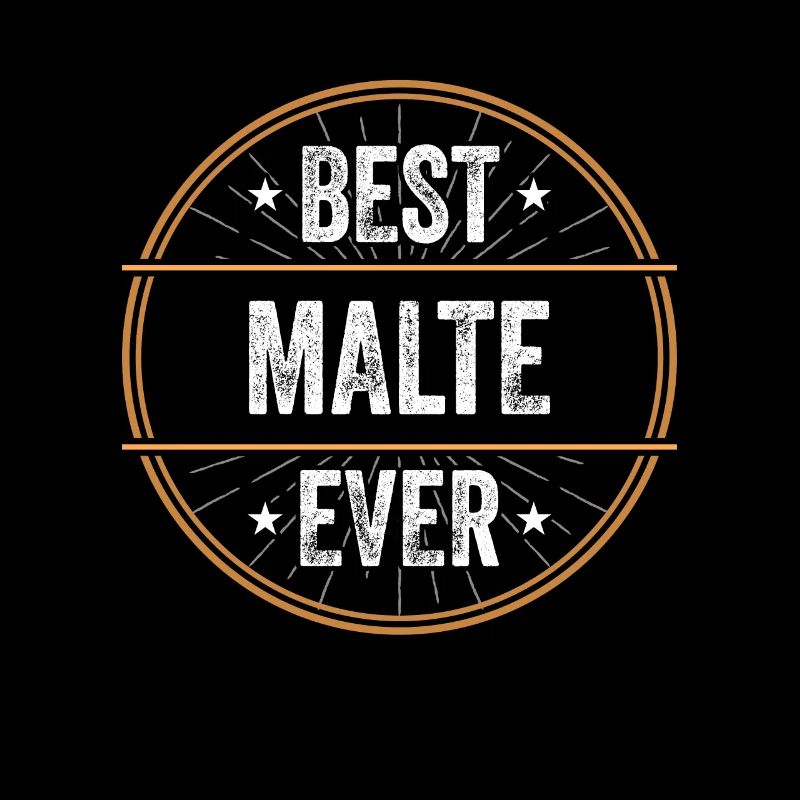 Best Malte Ever Vorname Name Geschenk