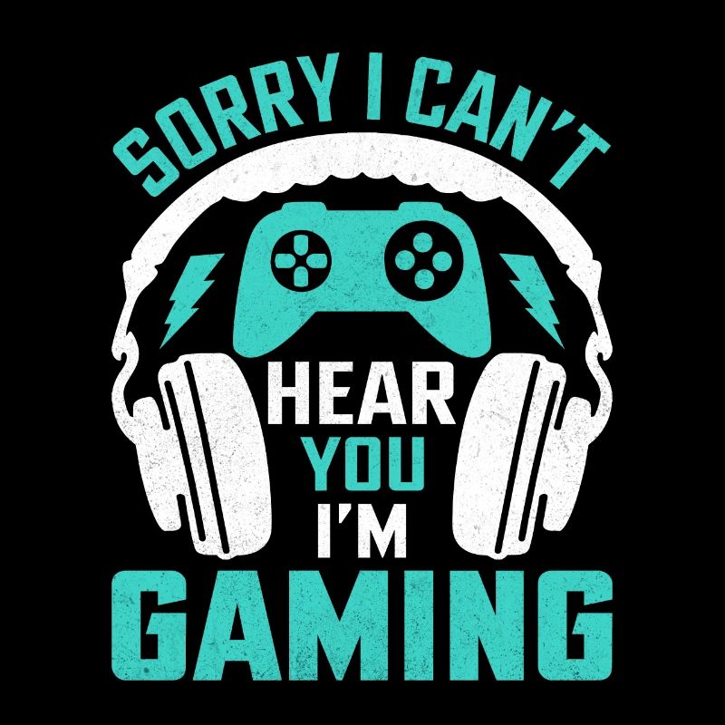 2 Sorry I cant hear you Im gaming