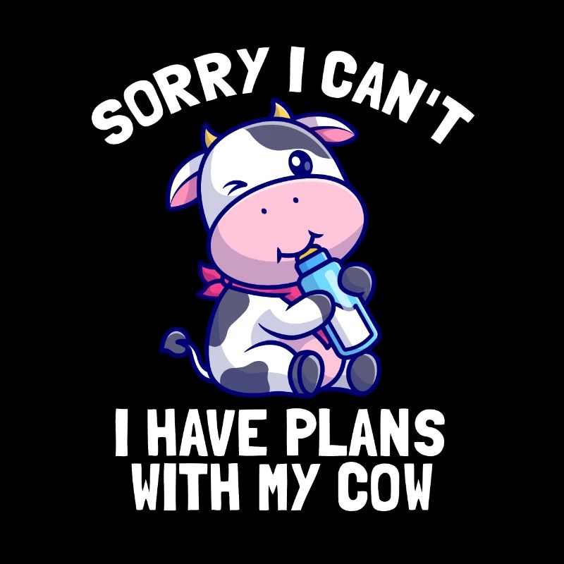 conception de vache mignonne « Désolé, je ne peux pas avoir de plans .. »