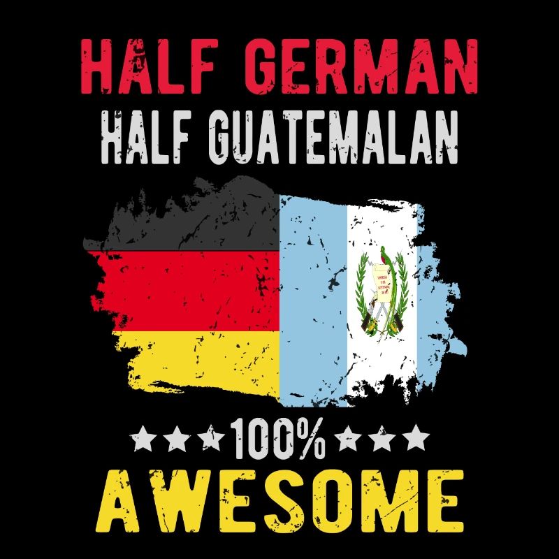Half German Half Guatemalans