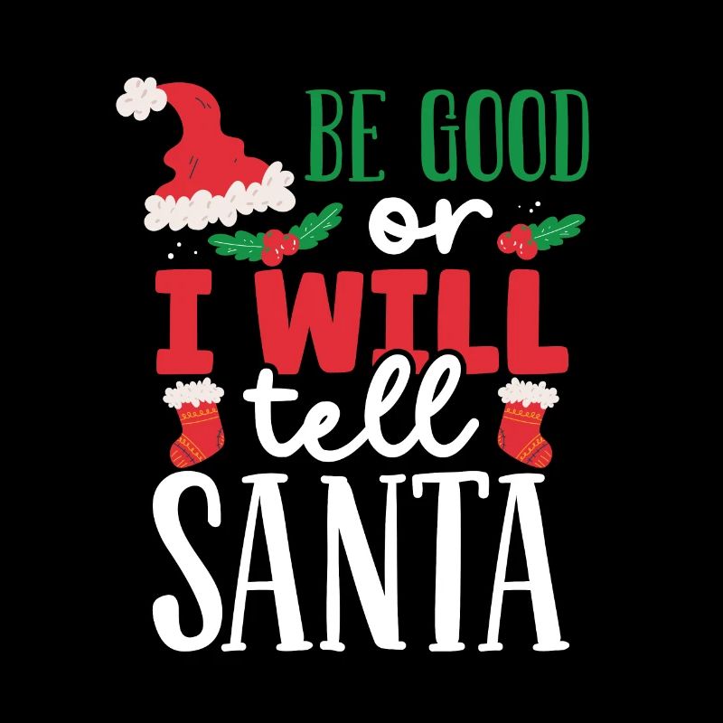 Sei artig oder ich erzähl es