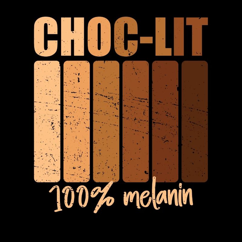 Choc-lit Melanin Melanated Unapologetic Juneteenth