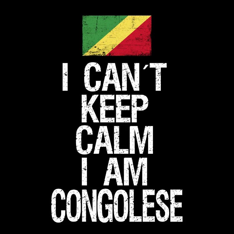 I can not Keep Calm I am Kongolese