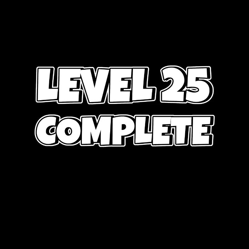 Level 25 Complete Birthday Gift 25 Years