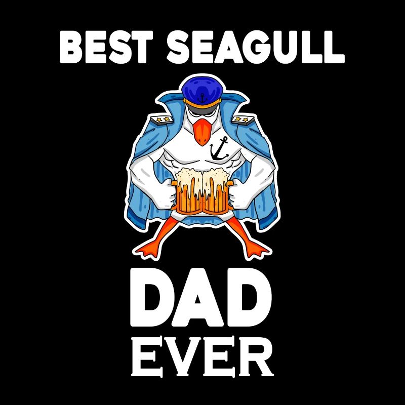 Daddy Daddy North Sea Best Seagull Dad