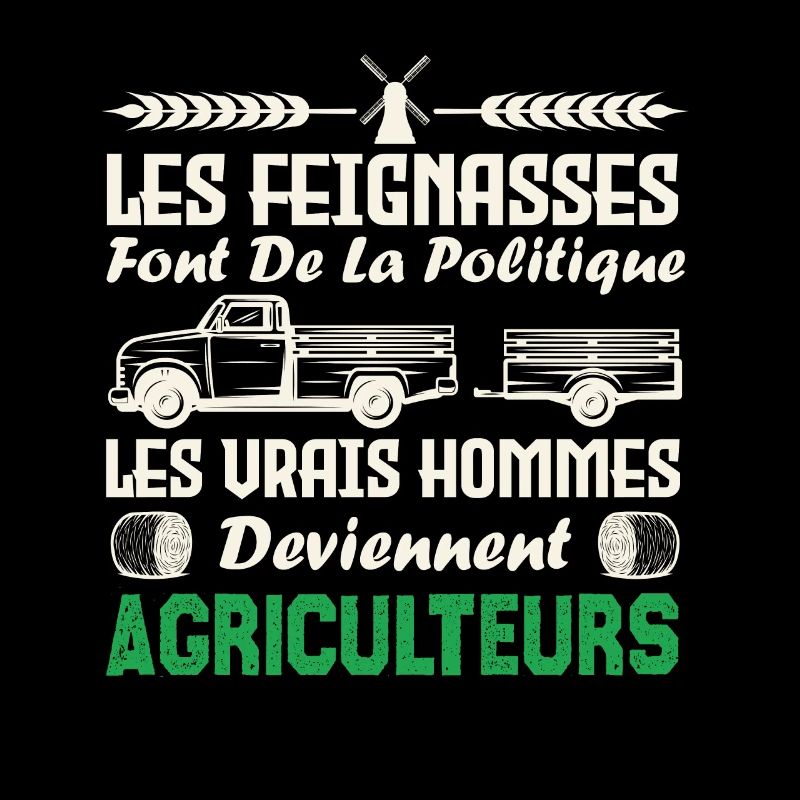 Les vrais hommes deviennent agriculteurs