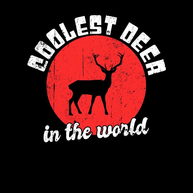 Cooler Hirsch Spruch