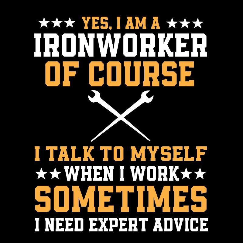 Funny Ironworker saying