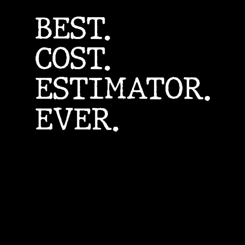 Best cost estimator ever