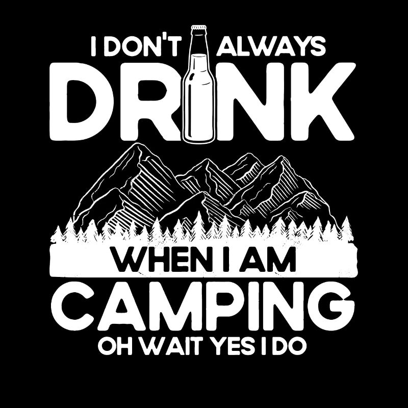 Camping Gift Drôle de dicton pour les campeurs