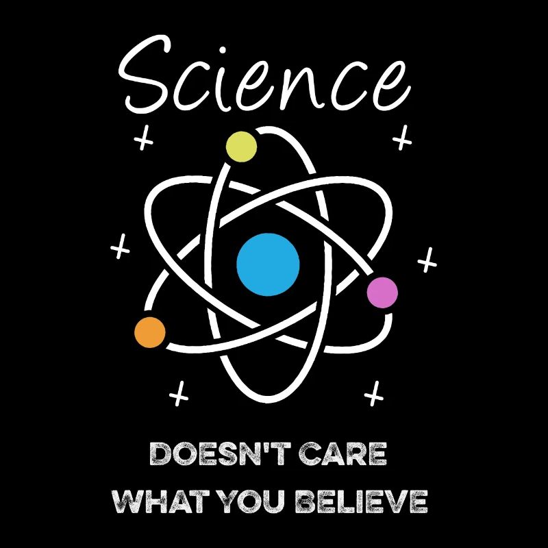 Science Doesn't Care What You Believe