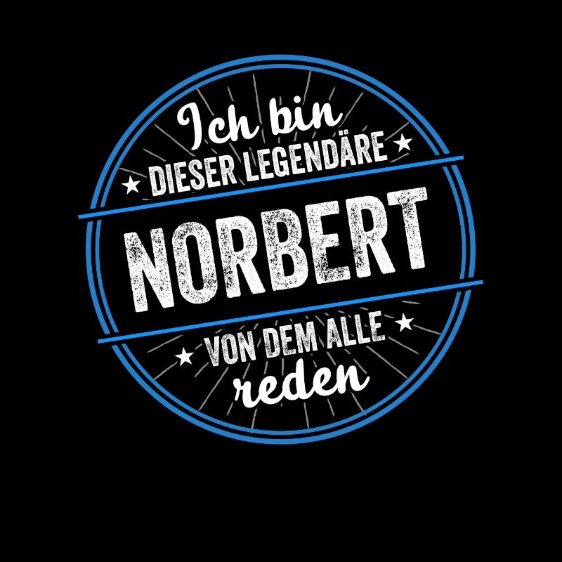 Ich bin dieser legendärer Norbert Name