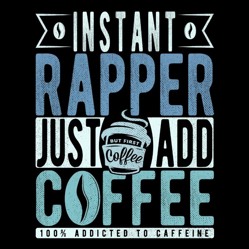 Rapper Kaffee Spruch