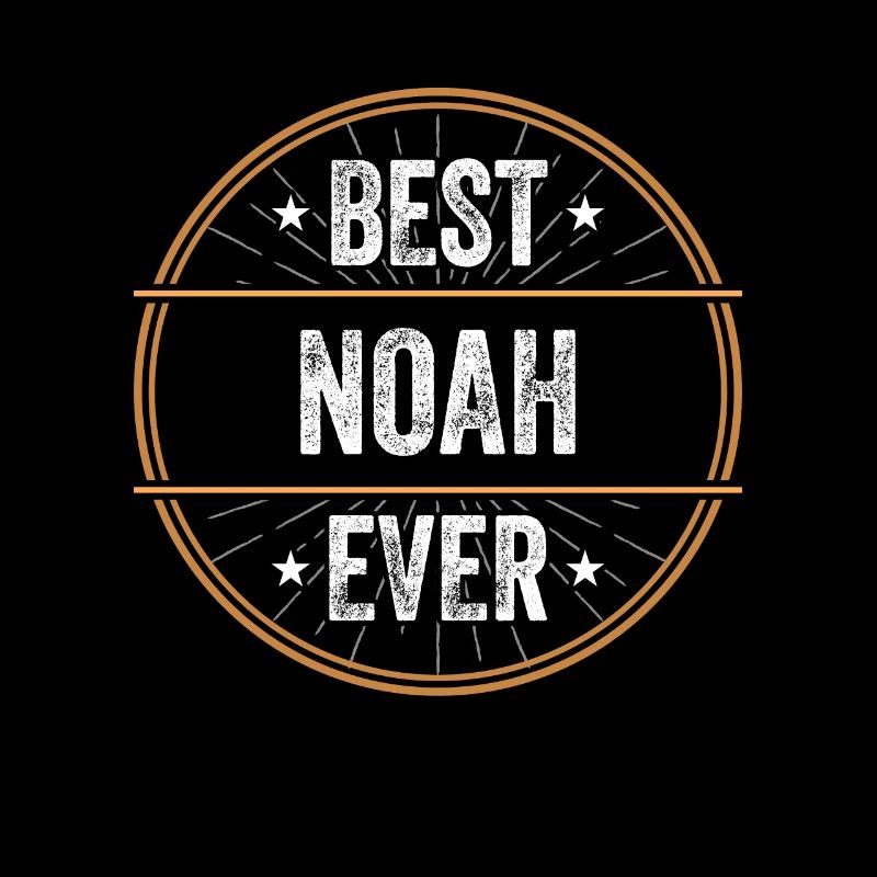 Best Noah Ever Vorname Name Geschenk