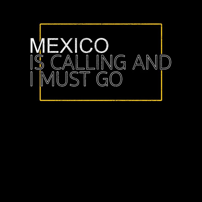 Mexico Quote