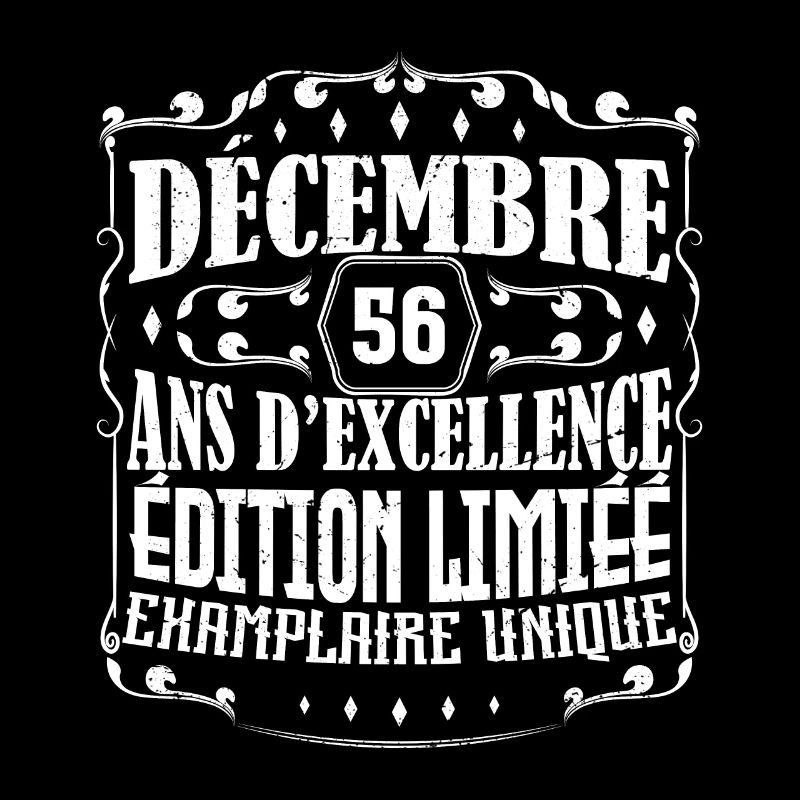Décembre 56 ans ,Idée Cadeau anniversaire