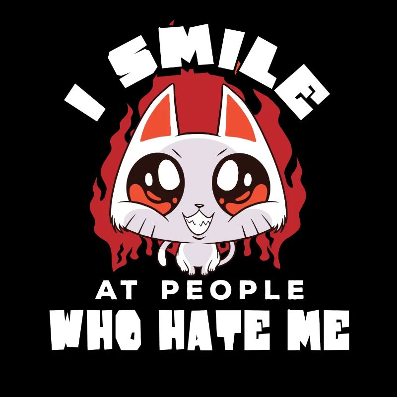 I smile at people who hate me |