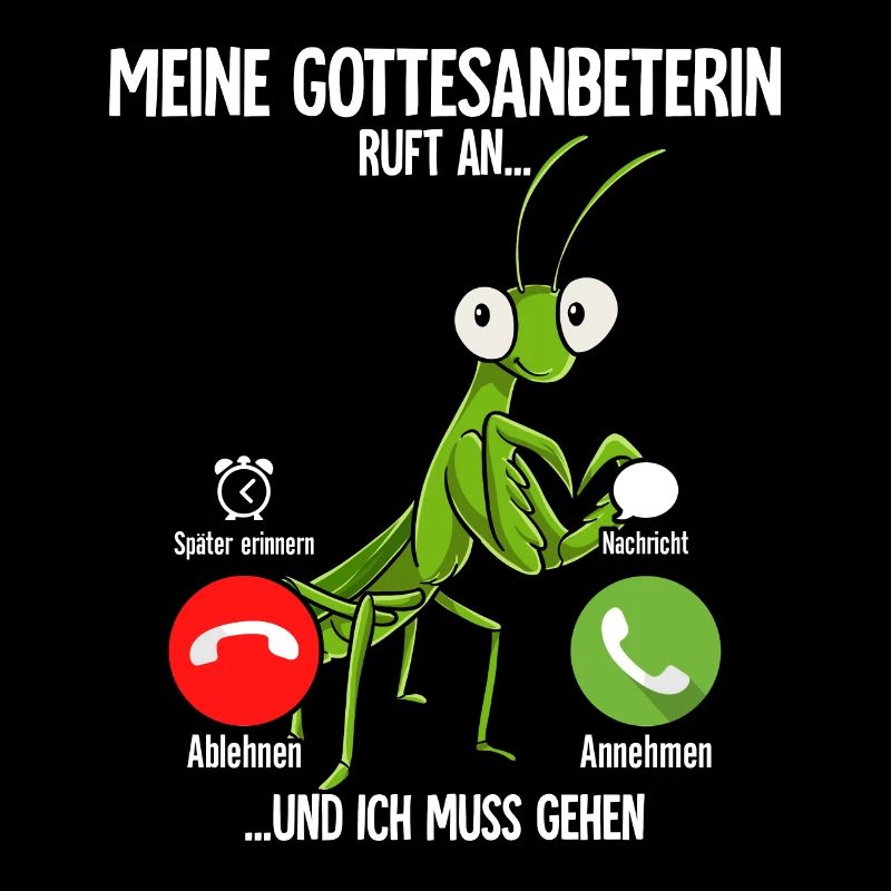 Meine Gottesanbeterin Ruft An