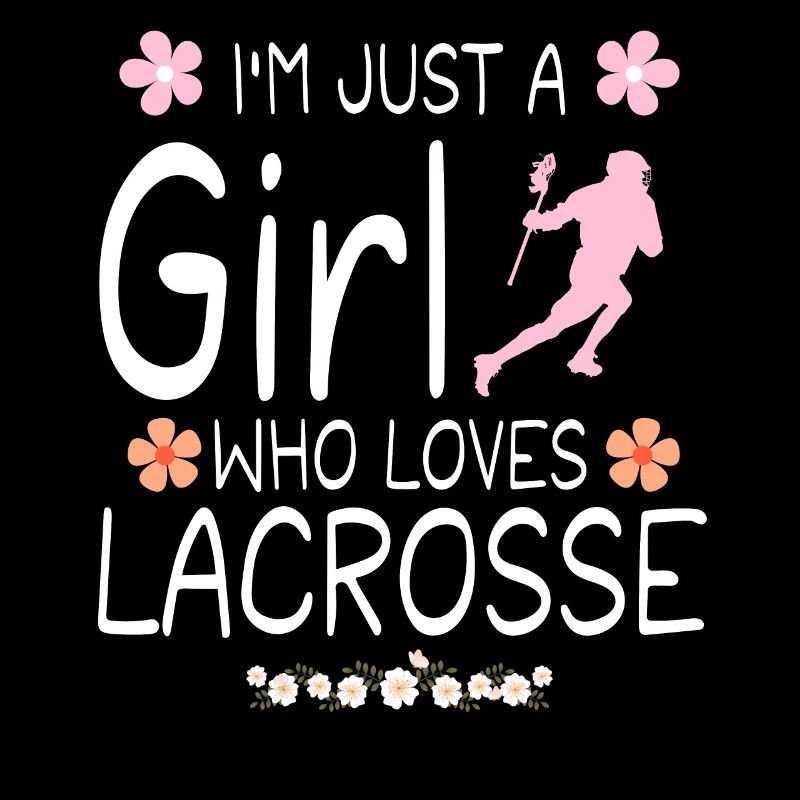Ich bin nur ein Mädchen, das Lacrosse liebt