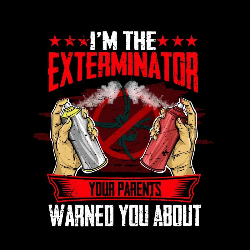 Ich bin der Kammerjäger, vor dem deine Eltern