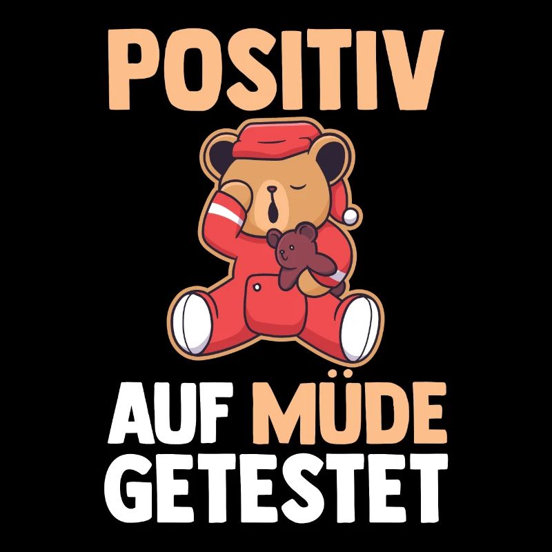 Positiv Auf Müde Getestet