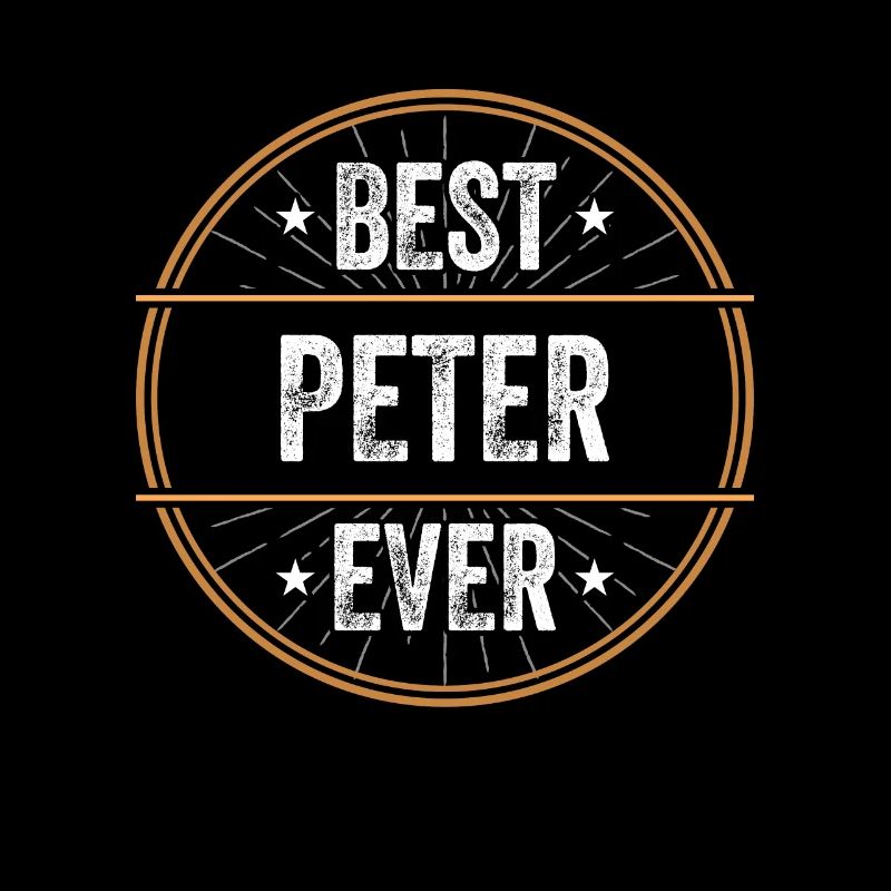 Best Peter Ever Vorname Name Geschenk