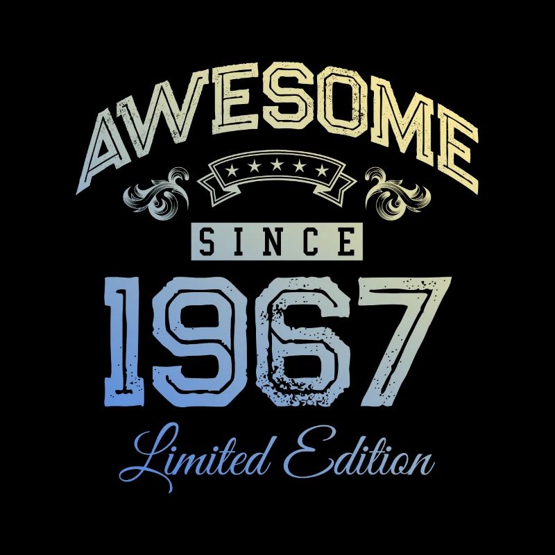 1967 awesome since